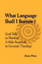 What Language Shall I Borrow? God Talk In Worship: - Preview