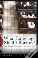 What Language Shall I Borrow?