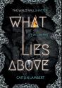 What Lies Above - Preview