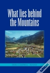 What Lies Behind The Mountains