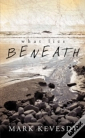 What Lies Beneath