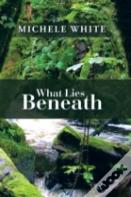 What Lies Beneath