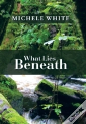 What Lies Beneath