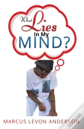 What Lies In My Mind