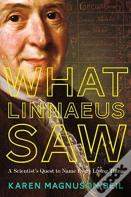 What Linnaeus Saw