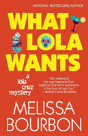 What Lola Wants - Preview