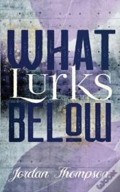 Capa do artigo What Lurks Below
