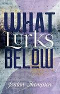 What Lurks Below