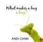 What Makes A Bug A Bug? - Preview