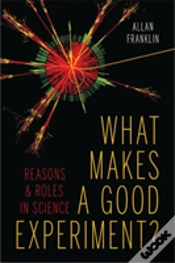 Capa do artigo What Makes A Good Experiment?