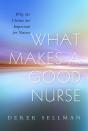 What Makes A Good Nurse - Preview