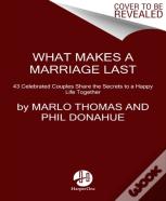 What Makes A Marriage Last