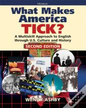 What Makes America Tick? Second Edition
