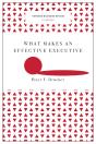 What Makes An Effective Executive (Harvard Business Review Classics) - Preview