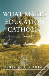 Capa do artigo What Makes Education Catholic