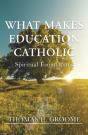 What Makes Education Catholic - Preview