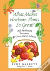 Capa do artigo What Makes Heirloom Plants So Great?