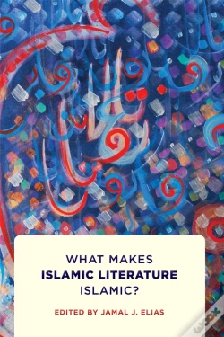 Capa do artigo What Makes Islamic Literature Islamic?