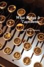 What Makes It Taste Better - Preview
