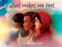 What Makes Me Feel - A Refugee Story - Preview