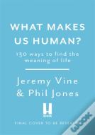What Makes Us Human?