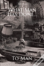 Capa do artigo What Man Has Done... To Man
