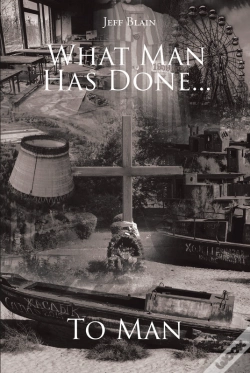 Capa do artigo What Man Has Done... To Man