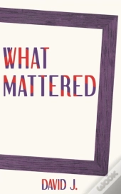 What Mattered