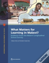 What Matters For Learning In Malawi?