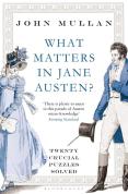 What Matters In Jane Austen?