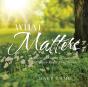 What Matters - Preview