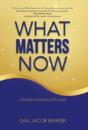 What Matters Now - Preview