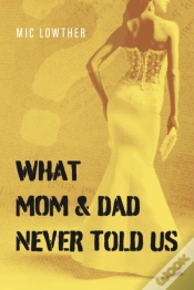 Capa do artigo What Mom & Dad Never Told Us