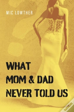 Capa do artigo What Mom & Dad Never Told Us