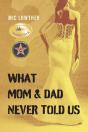 What Mom & Dad Never Told Us - Preview