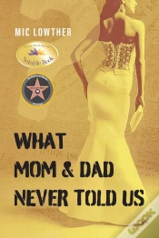 Capa do artigo What Mom & Dad Never Told Us