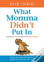 What Momma Didn'T Put In
