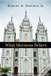 What Mormons Believe