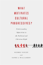 What Motivates Cultural Progressives? - Preview