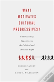 Capa do artigo What Motivates Cultural Progressives?