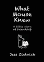 What Mouse Knew - Preview