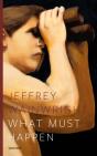 What Must Happen - Preview