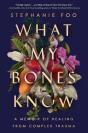 What My Bones Know - Preview