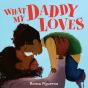 What My Daddy Loves - Preview