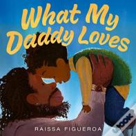 What My Daddy Loves