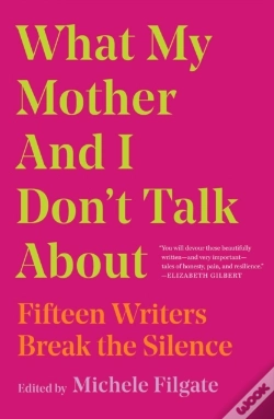 Capa do artigo What My Mother And I Don'T Talk About
