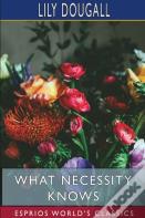 What Necessity Knows (Esprios Classics)