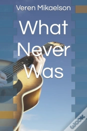 Capa do artigo What Never Was