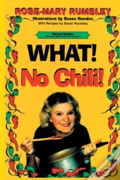 What! No Chili!