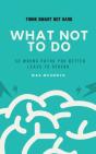What Not To Do - Preview